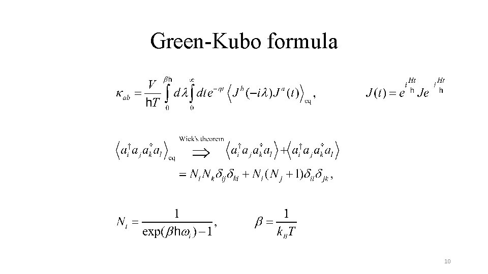 Green-Kubo formula 10 