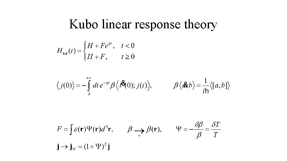 Kubo linear response theory 