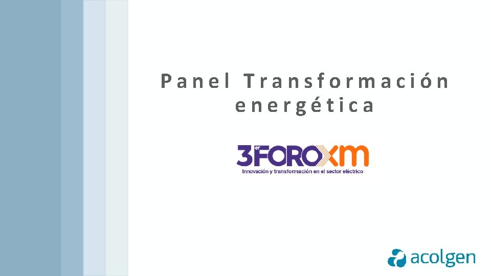 Panel Transformación energética 