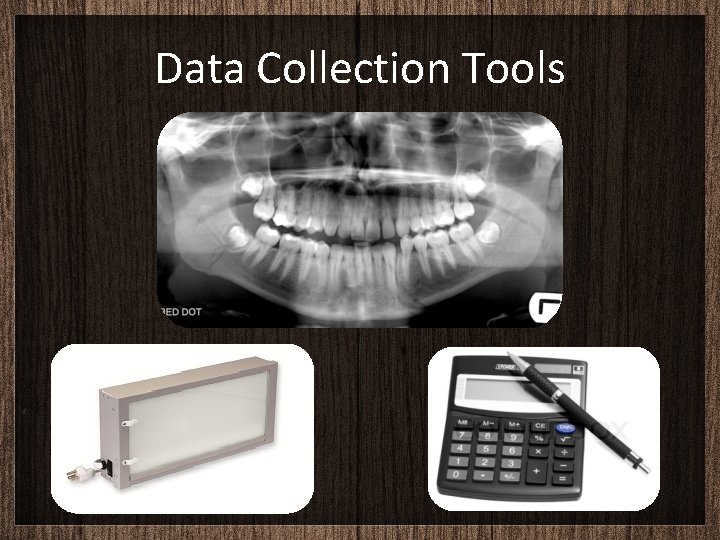 Data Collection Tools 