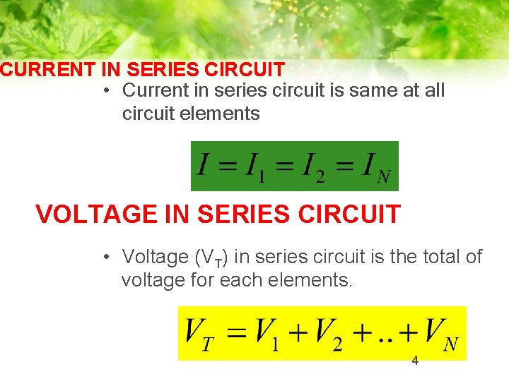 CURRENT IN SERIES CIRCUIT • Current in series circuit is same at all circuit