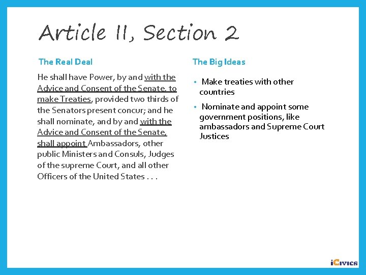 Article II, Section 2 The Real Deal He shall have Power, by and with