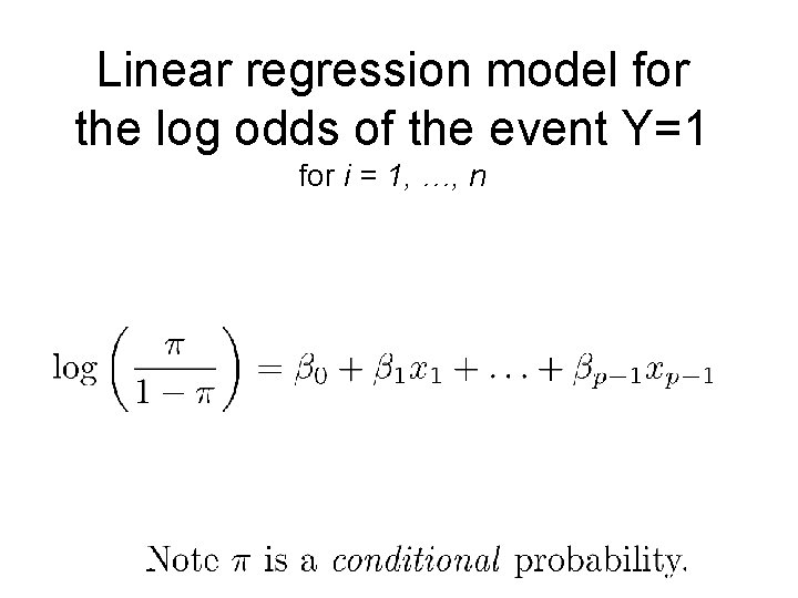 Linear regression model for the log odds of the event Y=1 for i =