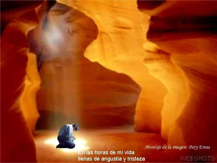 En las horas de mi vida llenas de angustia y tristeza En las horas de mi vida llenas de angustia y tristeza