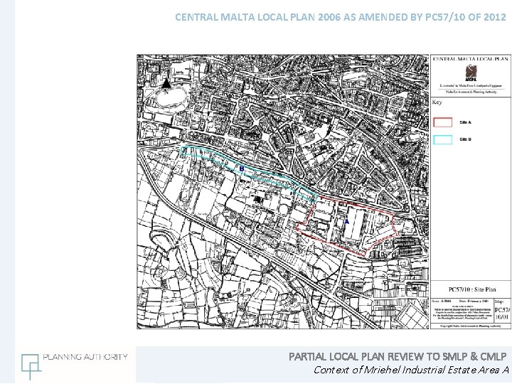 CENTRAL MALTA LOCAL PLAN 2006 AS AMENDED BY PC 57/10 OF 2012 PARTIAL LOCAL