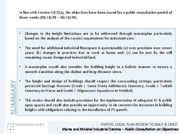 SUMMARY In line with Section 53(2)(a), the objectives have been issued for a public