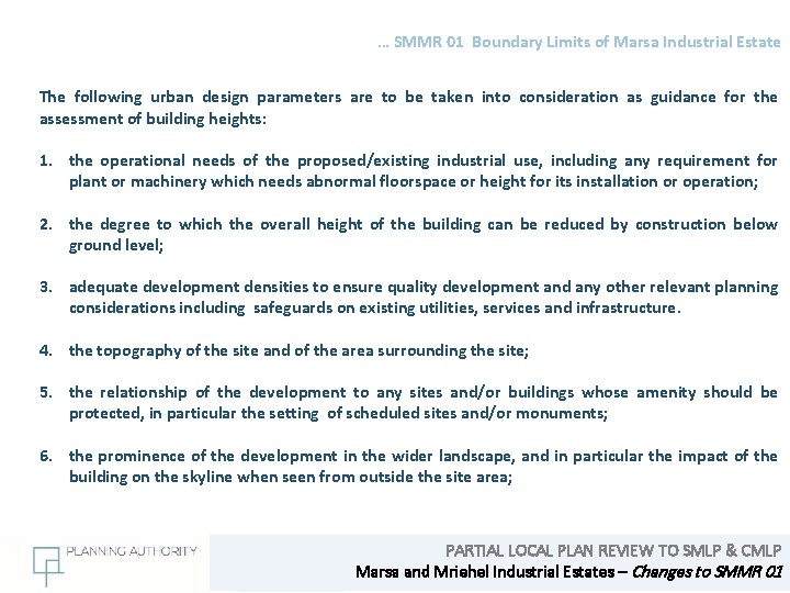 … SMMR 01 Boundary Limits of Marsa Industrial Estate The following urban design parameters