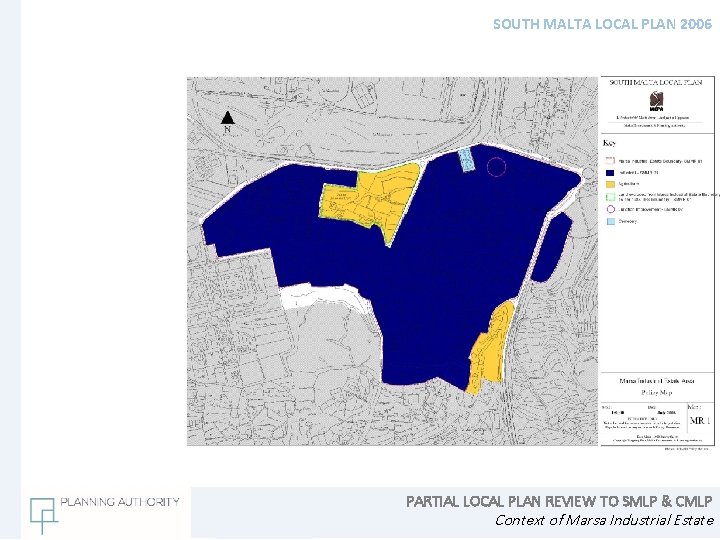 SOUTH MALTA LOCAL PLAN 2006 PARTIAL LOCAL PLAN REVIEW TO SMLP & CMLP Context