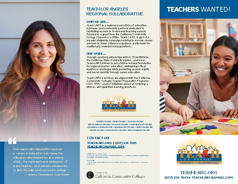 TEACH LOS ANGELES REGIONAL COLLABORATIVE TEACHERS WANTED! WHO WE ARE… Teach LARC is a