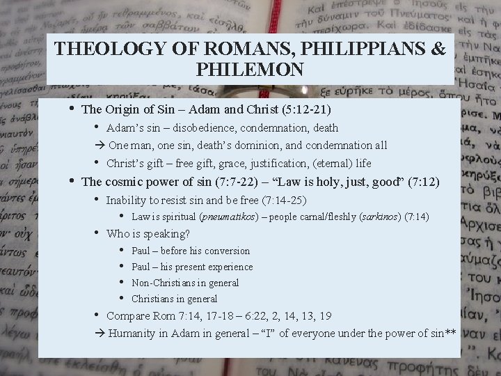 THEOLOGY OF ROMANS, PHILIPPIANS & PHILEMON • The Origin of Sin – Adam and