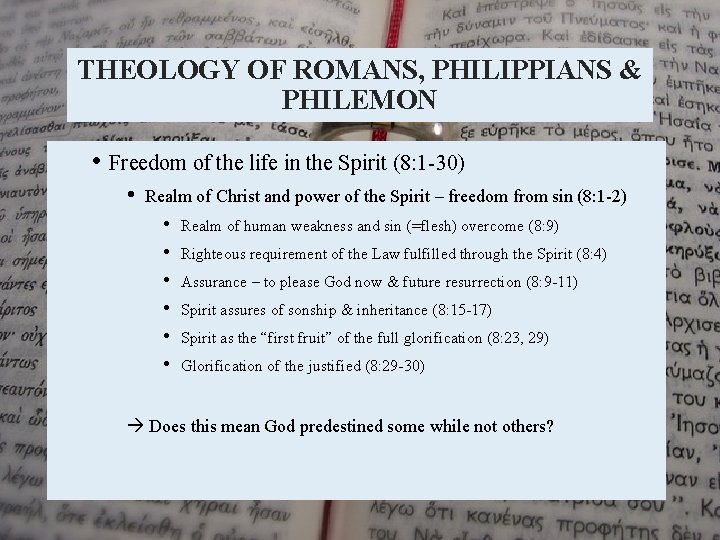 THEOLOGY OF ROMANS, PHILIPPIANS & PHILEMON • Freedom of the life in the Spirit