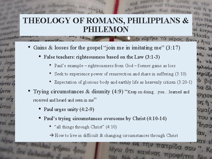 THEOLOGY OF ROMANS, PHILIPPIANS & PHILEMON • Gains & losses for the gospel “join