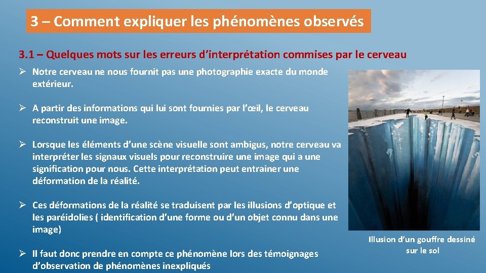 3 – Comment expliquer les phénomènes observés 3. 1 – Quelques mots sur les