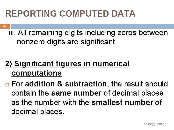 REPORTING COMPUTED DATA 44 iii. All remaining digits including zeros between nonzero digits are REPORTING COMPUTED DATA 44 iii. All remaining digits including zeros between nonzero digits are