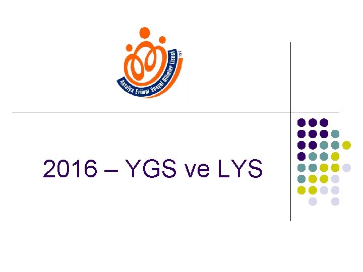 2016 – YGS ve LYS 