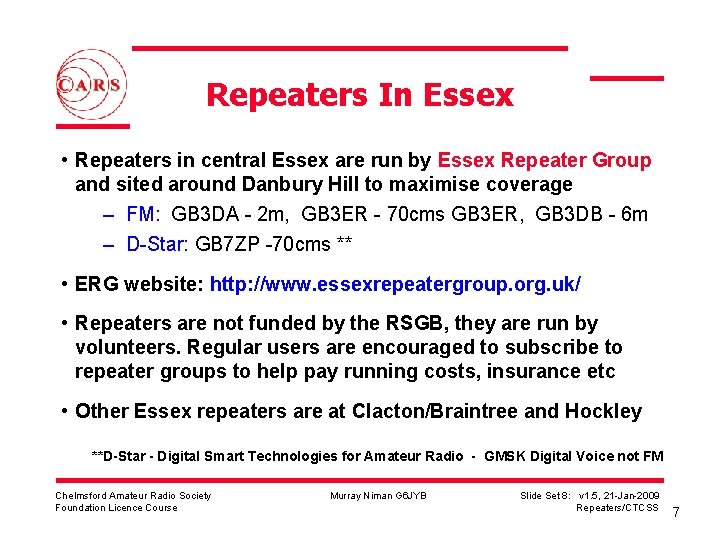 Repeaters In Essex • Repeaters in central Essex are run by Essex Repeater Group