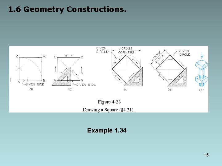 1. 6 Geometry Constructions. Example 1. 34 15 1. 6 Geometry Constructions. Example 1. 34 15