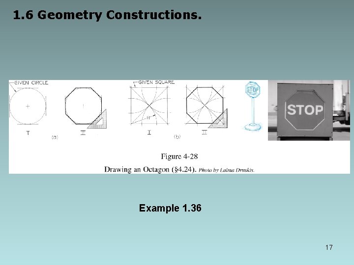 1. 6 Geometry Constructions. Example 1. 36 17 1. 6 Geometry Constructions. Example 1. 36 17