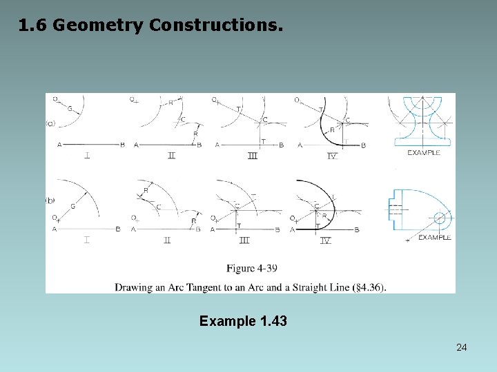 1. 6 Geometry Constructions. Example 1. 43 24 1. 6 Geometry Constructions. Example 1. 43 24