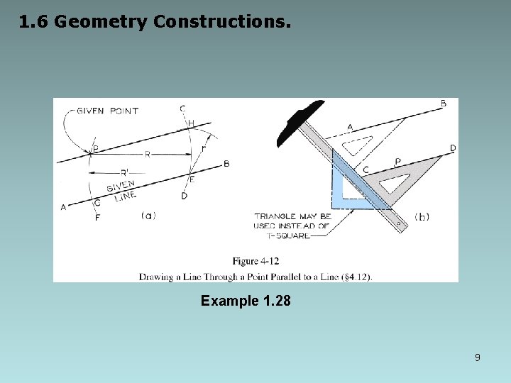 1. 6 Geometry Constructions. Example 1. 28 9 1. 6 Geometry Constructions. Example 1. 28 9