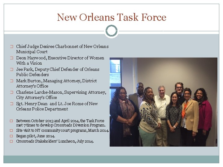 New Orleans Task Force � Chief Judge Desiree Charbonnet of New Orleans � �