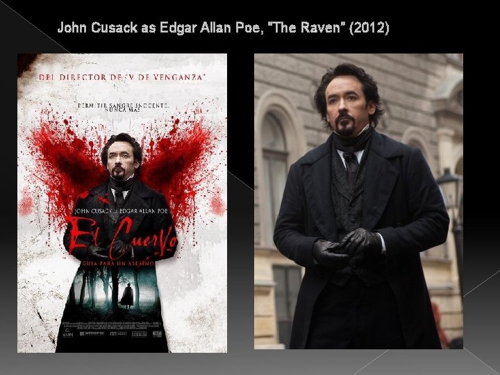 John Cusack as Edgar Allan Poe, "The Raven" (2012) 