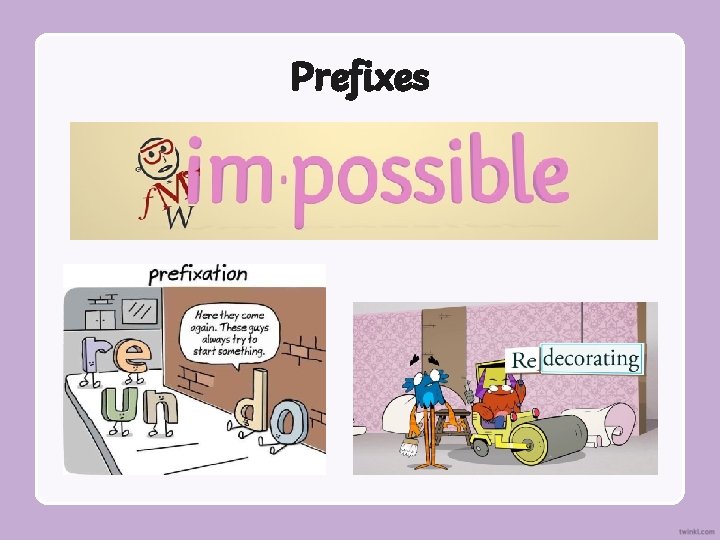 Prefixes Prefixes