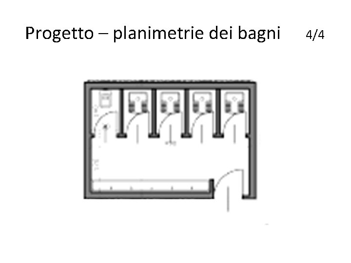 Progetto – planimetrie dei bagni 4/4 