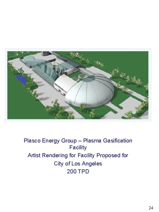 Plasco Energy Group – Plasma Gasification Facility Artist Rendering for Facility Proposed for City