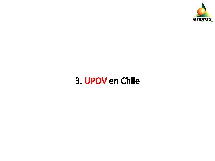 3. UPOV en Chile 