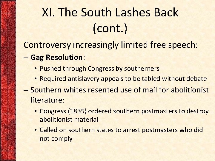 Chapter 16 The South and the Slavery Controversy
