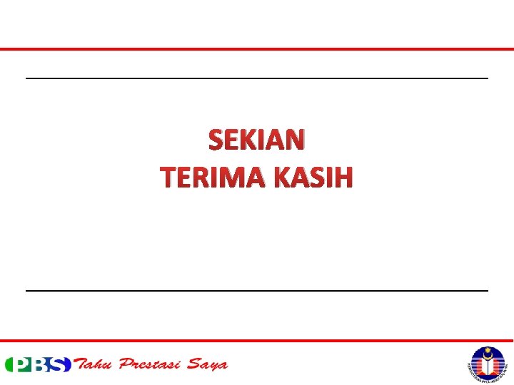 SEKIAN TERIMA KASIH 