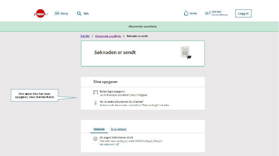 Hvis søker ikke har noen oppgaver, vises standardtekst // NAV Hvis søker ikke har noen oppgaver, vises standardtekst // NAV