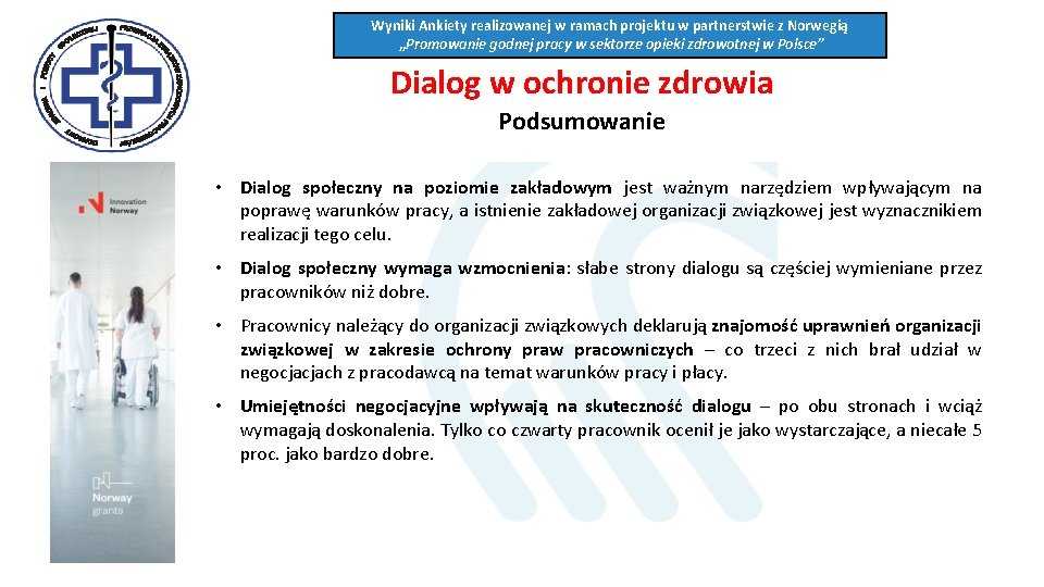 Wyniki Ankiety realizowanej w ramach projektu w partnerstwie z Norwegią „Promowanie godnej pracy w