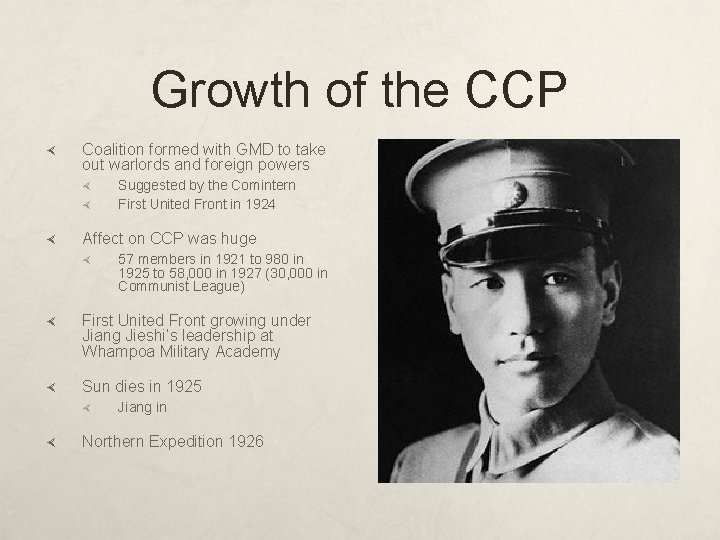 Growth of the CCP Coalition formed with GMD to take out warlords and foreign