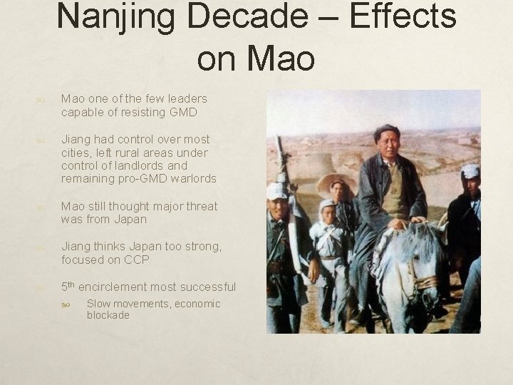 Nanjing Decade – Effects on Mao one of the few leaders capable of resisting