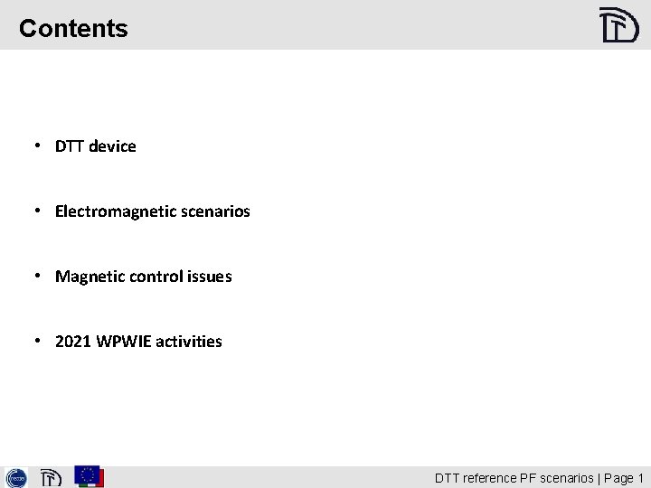 DTT electromagnetic scenario modelling and control R Ambrosino