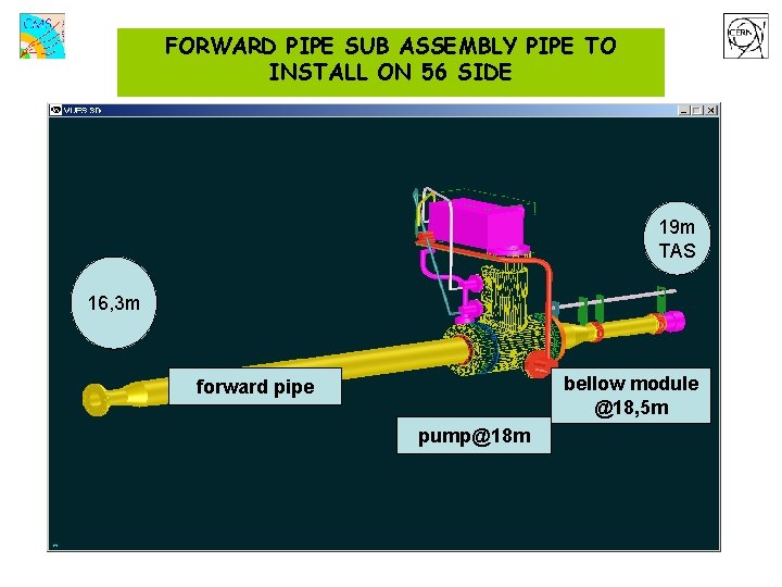 FORWARD PIPE SUB ASSEMBLY PIPE TO INSTALL ON 56 SIDE 19 m TAS 16,