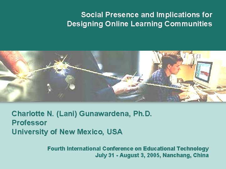 Social Presence and Implications for Designing Online Learning
