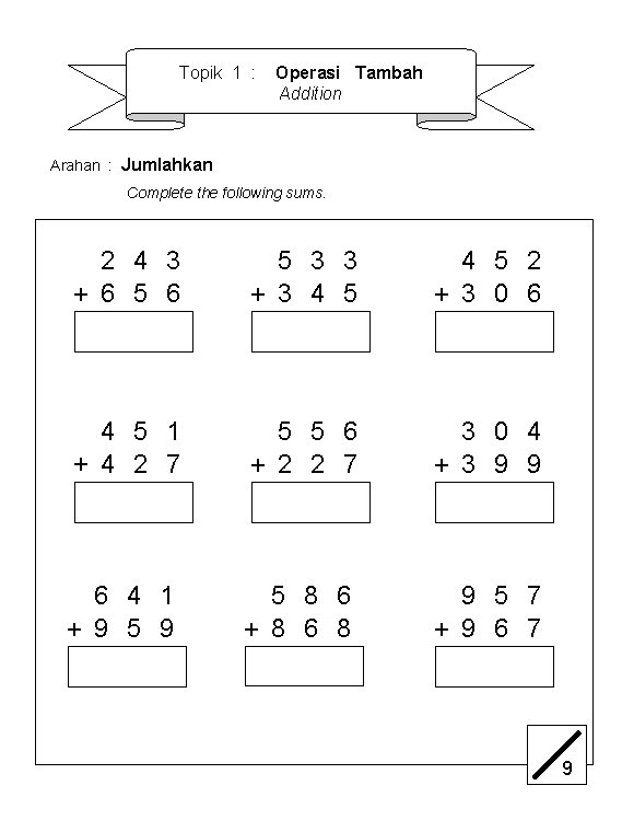 Topik 1 : Operasi Tambah Addition Arahan : Jumlahkan Complete the following sums. 2