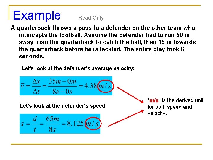 Example Read Only A quarterback throws a pass to a defender on the other Example Read Only A quarterback throws a pass to a defender on the other