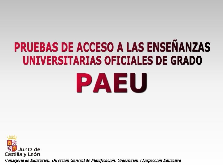 Consejería de Educación. Dirección General de Planificación, Ordenación e Inspección Educativa 