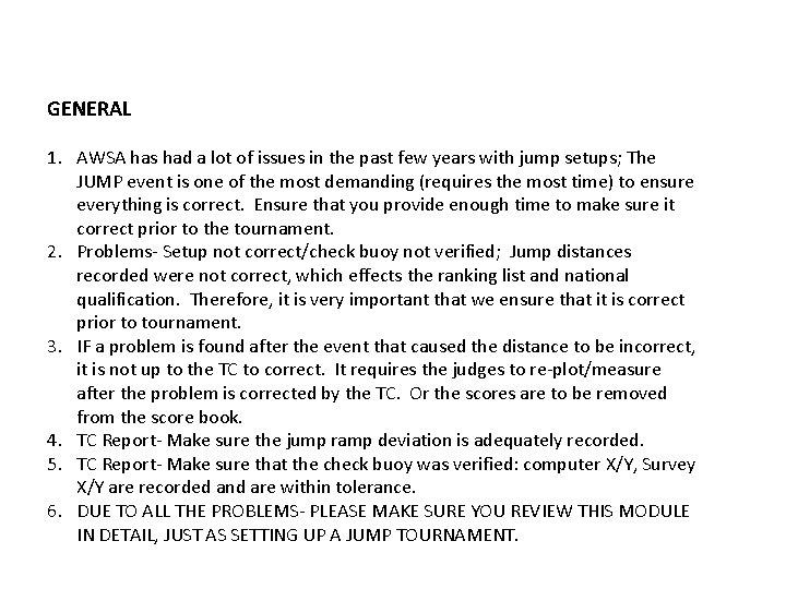 GENERAL 1. AWSA has had a lot of issues in the past few years GENERAL 1. AWSA has had a lot of issues in the past few years