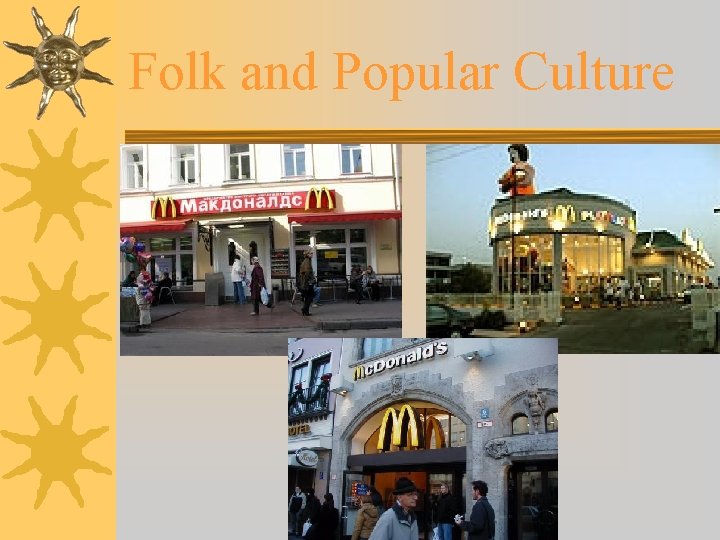 Folk and Popular Culture 