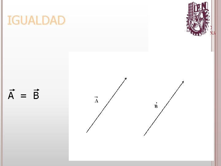 A = B 6/4/2021 IGUALDAD 