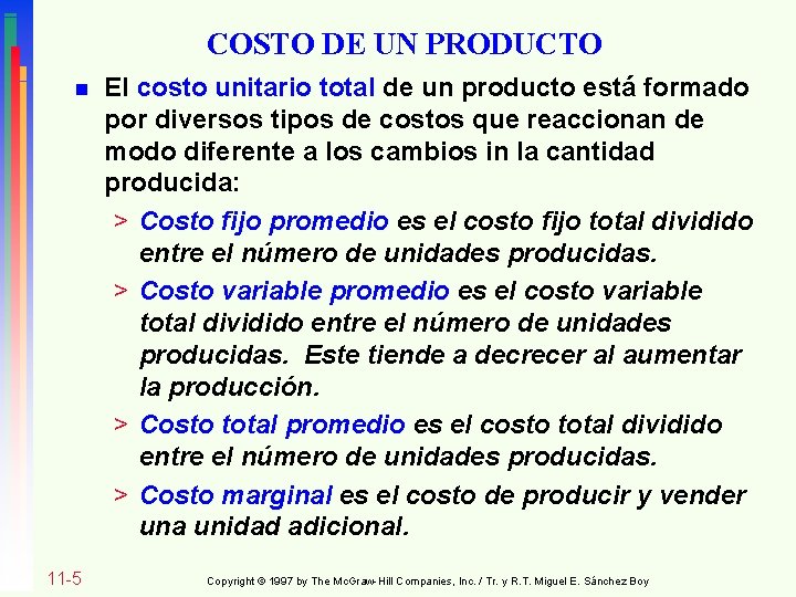 COSTO DE UN PRODUCTO n 11 -5 El costo unitario total de un producto