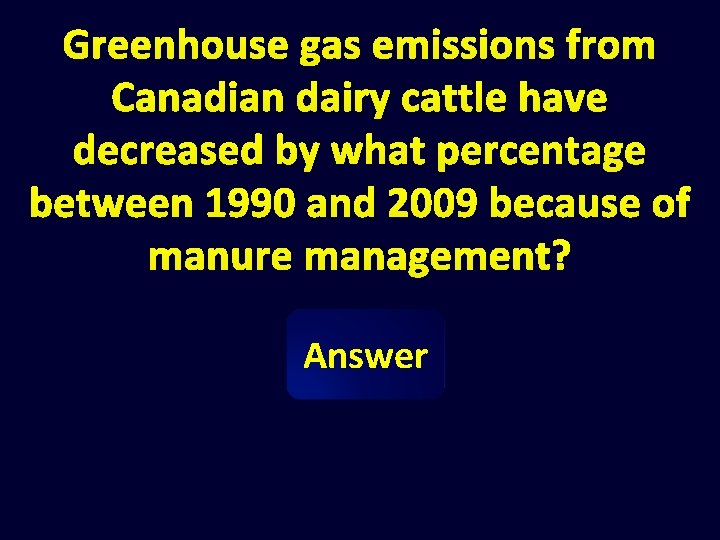 Greenhouse gas emissions from Canadian dairy cattle have decreased by what percentage between 1990