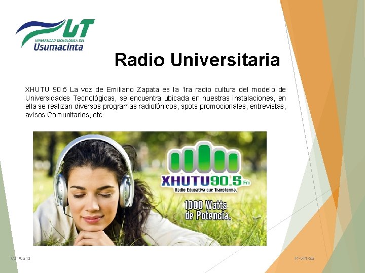 Radio Universitaria XHUTU 90. 5 La voz de Emiliano Zapata es la 1 ra