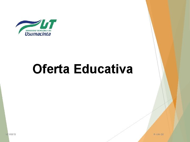 Oferta Educativa V 01/0513 R-VIN-25 