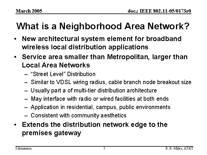 March 2005 doc. : IEEE 802. 11 -05/0173 r 0 What is a Neighborhood